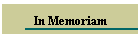 In Memoriam